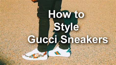 how to wear gucci sneakers|gucci ace sneakers men outfit.